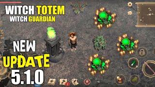 Grim Soul - New Update 5.1.0 | Witch Totem, Witch Guardian