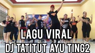 DJ VIRAL DJ Tatitut - Ayu Ting Ting Agung Tresnation Remix / TIKTOK / Choreo by Firma / Sanggar Once