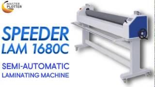 Speeder Lam 1680C - Semi-Automatic Laminating Machine