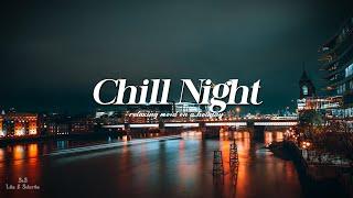 Playlist: Best Soul/R&B Mood Soundtrack -  night just calm and relax