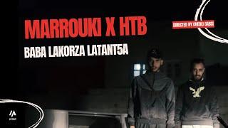 MARROUKI - BABA LA KORZA LA TANT5A (Ft. HTB) [Official Music Video]