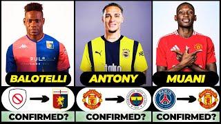  ALL LATEST CONFIRMED TRANSFER AND RUMOURS 2024,  Antony, Kolo Muani, Balotelli️