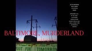 Murder Statistics MAY 2023- Baltimore, Maryland (MURDERLAND)