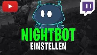 TutorialSo richtet ihr den Nightbot richtig ein! | Overview