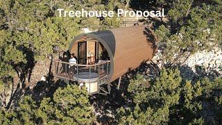 Proposing to my girlfriend in a Luxury Treehouse at Onera Wimberley Tx