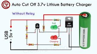 Auto cut off 3.7 volt battery charger circuit