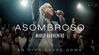 Marco Barrientos - Asombroso (Video Oficial)