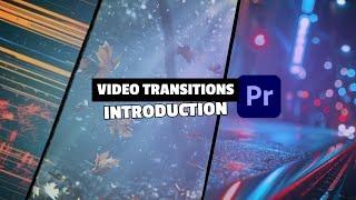 Master Premiere Pro Transitions Like a Pro in Less Than 10 Minutes