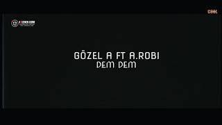 Gozel Annamuhammedowa ft A Robi - Dem dem cool studio