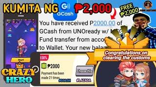 CRAZY HERO WITHDRAW ₱2,000 | Legit nga ba ito?