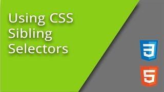 CSS Sibling Selectors