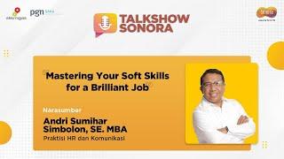 Mastering Your Soft Skills for a Brilliant Job || with Pgn SAKA