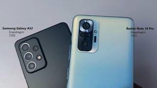 Samsung Galaxy A52 vs Redmi Note 10 Pro: Speed Test | Camera | Full Comparison