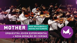 Mother - Orquestra Jovem Experimental Musicarium