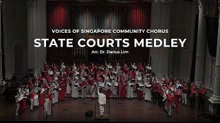 State Courts Medley (arr. Darius Lim) - Voices of Singapore Community Chorus