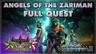 Angels of the Zariman FULL QUEST | Warframe | Two Star Players