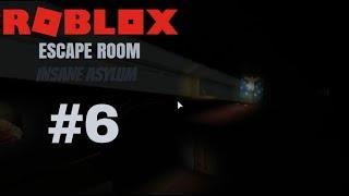 ROBLOX Escape Room #6: INSANE ASYLUM, AND IM CREEPED OUT