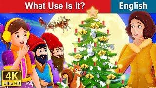 What Use Is It Story | Stories for Teenagers | @EnglishFairyTales