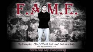 The Exception - That's What I Call Love