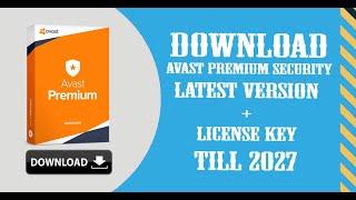 Download Avast Premium Security latest version + License Key Till 2027