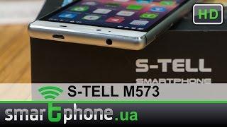 S-TELL M573 - обзор смартфона