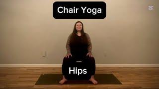 Chair Yoga | Chair Yoga for Tight Hips | Yoga for Seniors | Yoga for Beginners | Hip Pain Relief