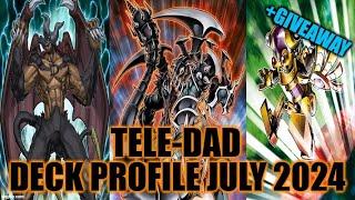 TELE-DAD DECK PROFILE (JULY 2024) YUGIOH! GIVEAWAY!