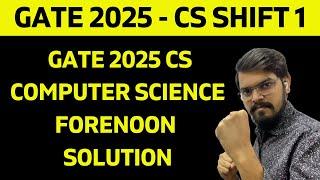 GATE 2025 CS | CS - shift 1 | Computer Science | Forenoon | Engineering Mathematics Solution