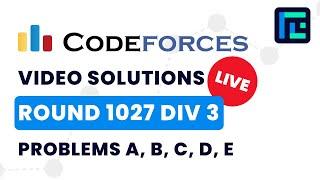Codeforces Round 1027 (Div 3) | Video Solutions - A to E | by Vibhaas Srivastava | TLE Eliminators