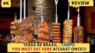 Texas De Brazil Tampa Full Review YOU MUST GO ONCE!