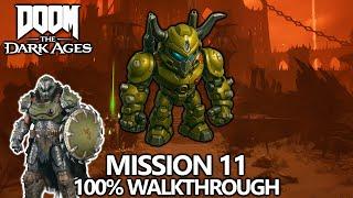DOOM The Dark Ages - 100% Walkthrough - Mission 11 - All Secrets, Collectibles, Upgrades, Challenges