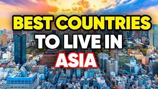 10 Best Countries to Live in Asia in 2024