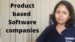 Product Based Software Companies in India | Sushmita Madhu