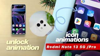 Enable Unlock/Icon Animation + Folder Blur On Redmi Note 13 5G