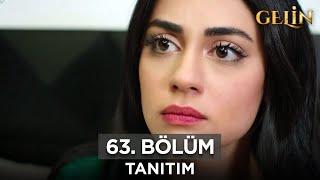 Gelin Dizisi 63. Bölüm (2.Sezon) Fragmanı | 18 Ekim Cuma @GelinDizisi