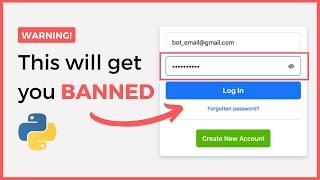 Watch this before creating Bots in Python (so you don't get banned)