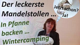 Leckeren Mandelstollen einfach schnell backen kleine Stollen Vanlife Garten oder wenn Ofen kaputt