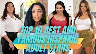 Top 10 Best Famous Hispanic Adult Stars of 2024 || Love Stars