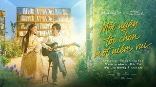 MV MỖI NGÀY TÔI CHỌN MỘT NIỀM VUI - BÙI LAN HƯƠNG ft AVIN LU || OST Trịnh Công Sơn x Em và Trịnh