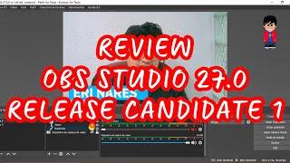 REVIEW - OBS 27.0 RELEASE CANDIDATE 1 (DESHACER, REHACER, TRANSICIONES, LOWER THIRDS)