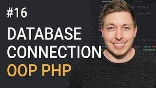 16: Connect To A Database Using OOP PHP | PDO Tutorial | Object Oriented PHP Tutorial | PHP Tutorial