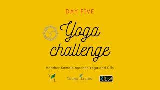 Yoga Challenge Day Five with Heather Kamala