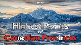 What is the Highest Point in Each Canadian Province and Territory?