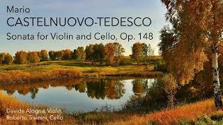 Mario Castelnuovo-Tedesco - Sonata for Violin and Cello, Op. 148