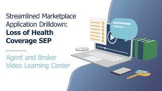 Streamlined Marketplace Application Walkthrough – Loss of Health Coverage SEP