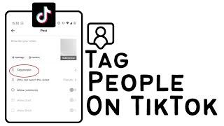 How to Tag Someone on TikTok