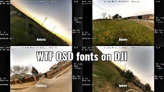 WTF OSD fonts on DJI FPV