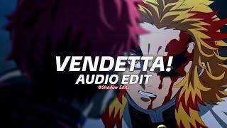 vendetta! - mupp x sadfriendd『edit audio』