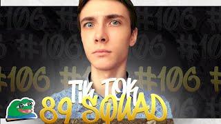 ПОДБОРКА МЕМОВ ИЗ ТИКТОКА С 89-ЫМ СКВАДОМ | TIKTOK MEMES 89 SQUAD #106