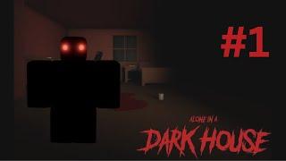 Alone in a Dark House - full walkthrough - [full gameplay] - Scary Roblox game - #roblox